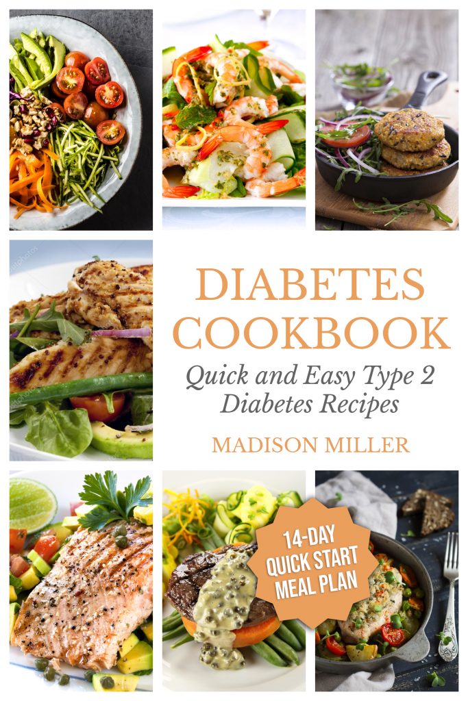 Diabetes Cookbook: Quick and Easy Diabetes Type 2 Recipes - 14-Day